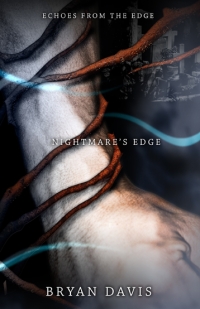 Nightmare's Edge by Bryan Davis